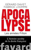 Apocalypse. Les années Fillon