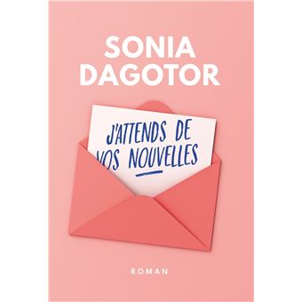 J'attends de vos nouvelles