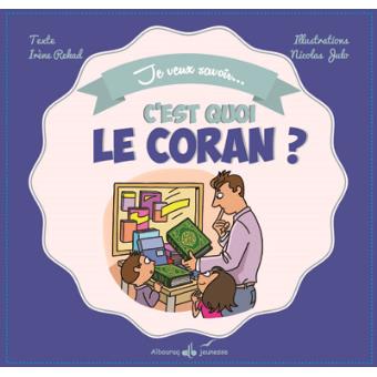 C'est quoi le Coran ? - cartonné - Irène Rekad, Nicolas Julo - Achat