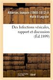 Des Infections vésicales, rapport et discussion