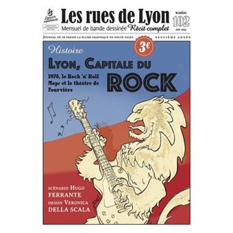 Les rues de Lyon, Lyon, Capitale du Rock