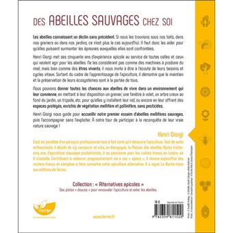Des abeilles sauvages chez soi - Favoriser l'accueil de colonies d'abeilles mellifères sauvages