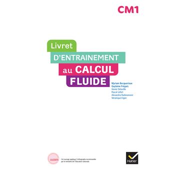 Maths CM1 Ed. 2022  - Livret d'entrainement au calcul fluide