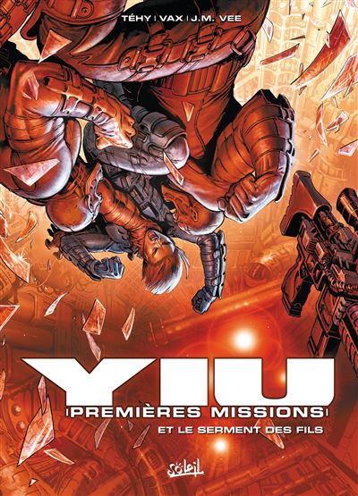 Yiu Premieres Missions T04 Serment des Fils