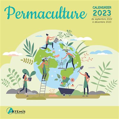 Calendrier 2023 Jardin Calendrier Permaculture 2023 - Dernier Livre De Collectif - Précommande &  Date De Sortie | Fnac