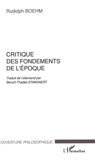 Critique des fondements de l'epoque