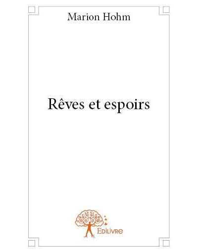 Rêves et espoirs