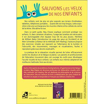 Sauvons les yeux de nos enfants - Rééducation visuelle - Méthode Self-Healing de Meir Schneider