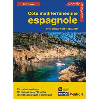 Guide Imray Côte Méditerranéenne Espagnole - 