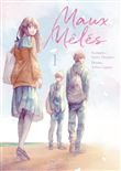 Maux mêlés - tome 1