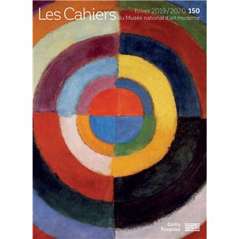 Cahiers du musee national d'art moderne 150