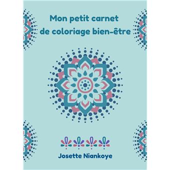 Mon petit carnet de coloriage bien-être