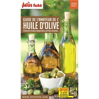 Guide de l'Amateur d'huile d'olive 2020 Petit Futé