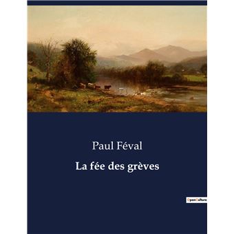 La fée des grèves