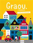 Magazine Graou N°13 - Bonjour la ville