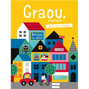 Magazine Graou N°13 - Bonjour la ville