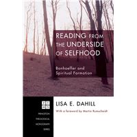 Reading from the Underside of Selfhood