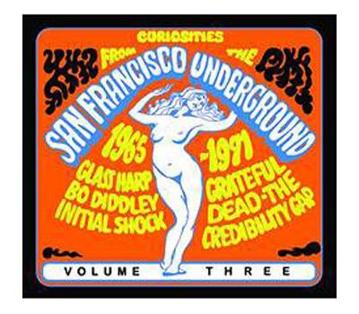 Curiosities from the san francisco underground 1965/1971 vol