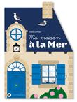 Ma maison à la Mer