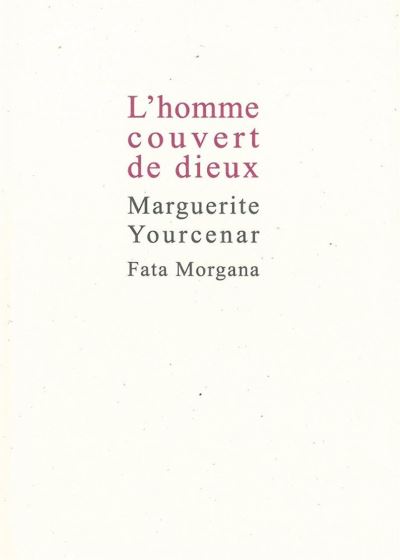 L’homme couvert de dieux