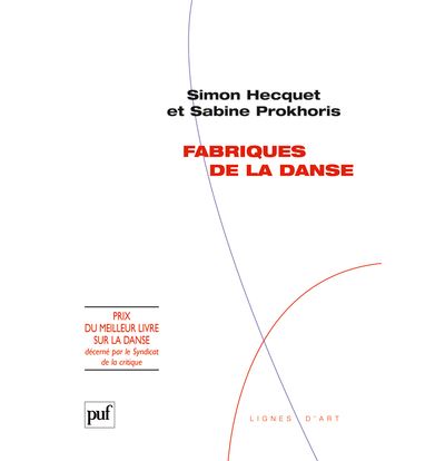 Fabriques de la danse - Sabine Prokhoris - broché