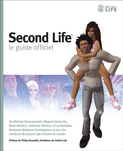 Second life le guide officiel