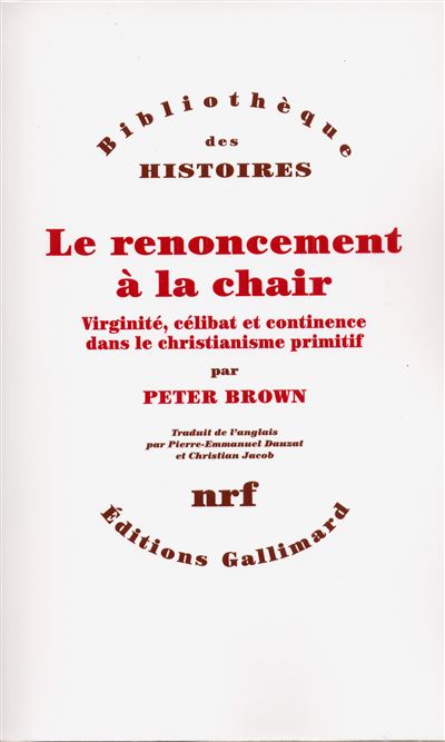 Le renoncement a la chair