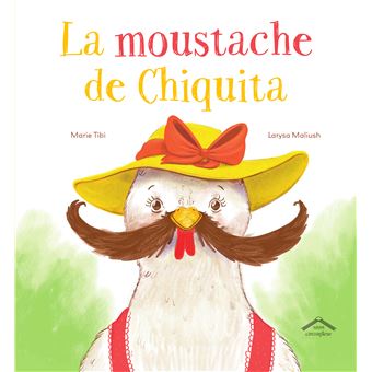 La moustache de Chiquita