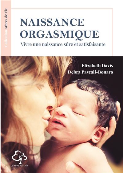 Naissance orgasmique - Debra Pascali-Bonaro - broché
