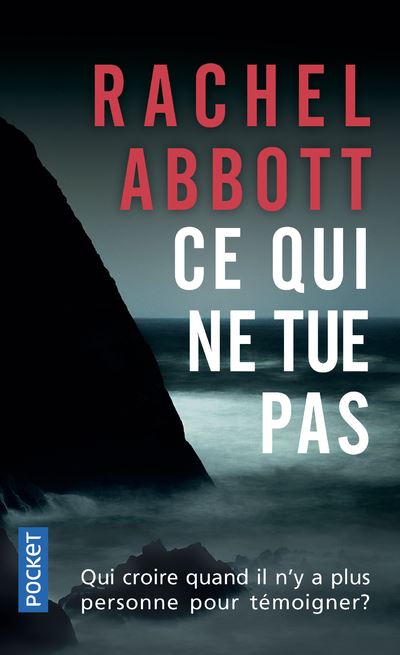 Ce qui ne tue pas - Rachel Abbott - Poche