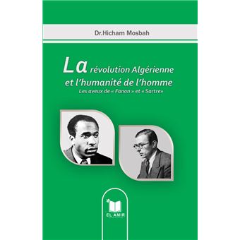 La révolution algérienne et l'humanité de l'homme