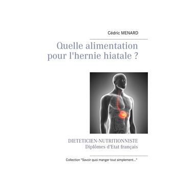 Quelle alimentation pour l'hernie hiatale ?