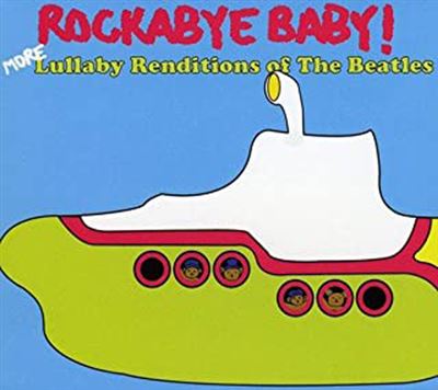 Rockabye baby 2 lullaby renditions of the beatles