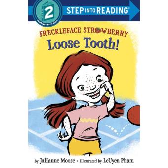 Freckleface Strawberry: Loose Tooth! - 1