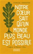 Notre coeur sait qu'un monde plus beau est possible