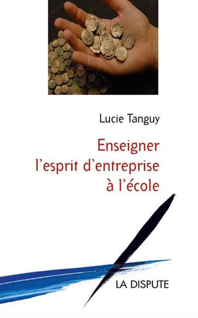 Enseigner l esprit d entreprise a l ecole