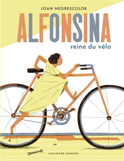 Alfonsina, reine du vélo - Joan Negrescolor - cartonné
