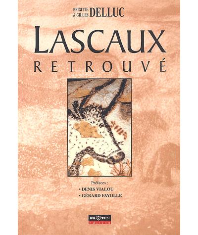 Lascaux retrouvé