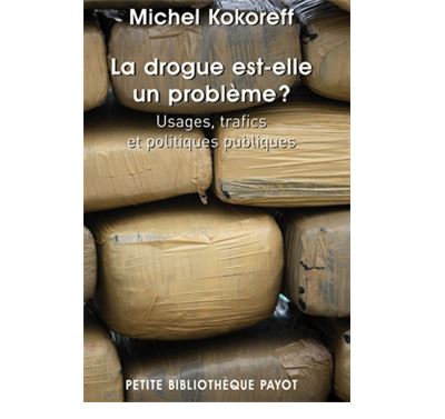 La drogue est -elle un problème ?