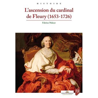 L'ascension du cardinal de Fleury (1653-1726)