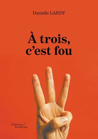 À trois, c'est fou