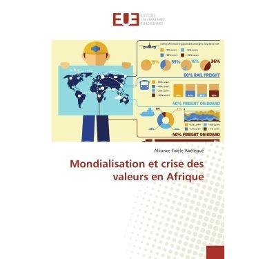 Mondialisation et crise des valeurs en Afrique