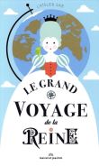 Le grand voyage de la reine