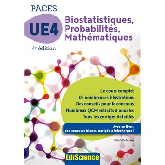 PACES UE 4 Biostatistiques Probabilités Mathématiques - 4e ed. - Manuel, cours + QCM corrigés