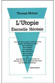 L'utopie, éternelle hérésie