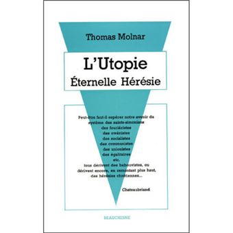 L'utopie, éternelle hérésie