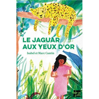 Le jaguar aux yeux d'or