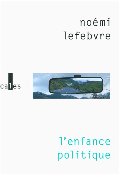 L'enfance politique - Noemi Lefebvre - Verticales - broc