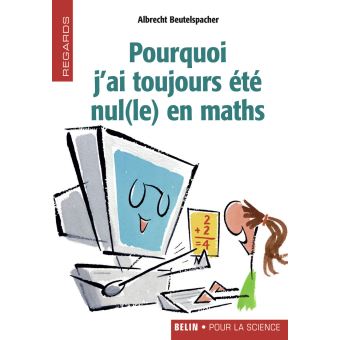 Pourquoi j'ai toujours été nul(le) en maths - 1