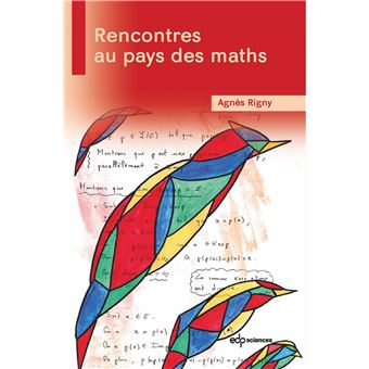 Rencontres au pays des maths